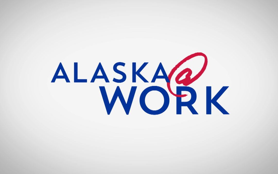 Video: Collaborating for Career Success ~ Alaska @ Work