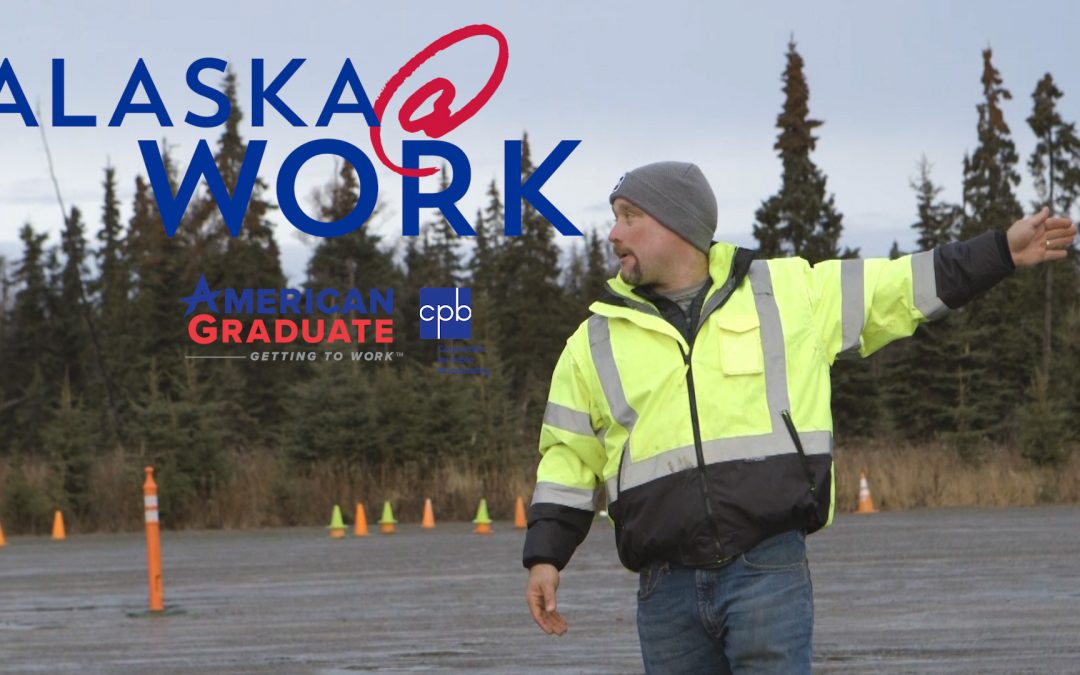 Video: Start on your road to success with a Commercial Driver’s License | Alaska @ Work
